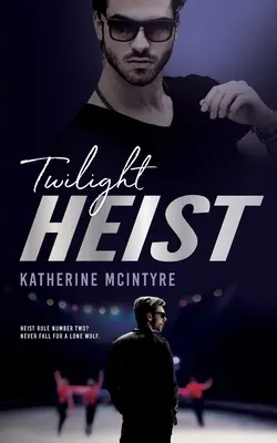 Twilight Heist