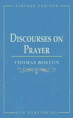 Beszédek az imádságról - Discourses on Prayer