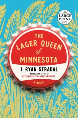 Minnesota sörkirálynője - The Lager Queen of Minnesota