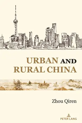A városi és vidéki Kína - Urban and Rural China