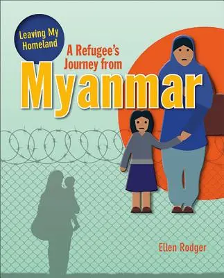 Egy menekült utazása Mianmarból - A Refugee's Journey from Myanmar