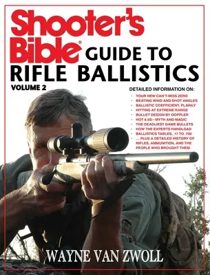 Shooter's Bible Guide to Rifle Ballistics: Második kiadás - Shooter's Bible Guide to Rifle Ballistics: Second Edition