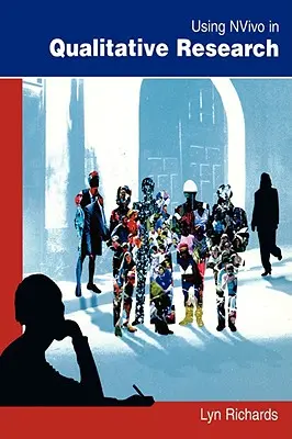 Az Nvivo használata a kvalitatív kutatásban - Using Nvivo in Qualitative Research