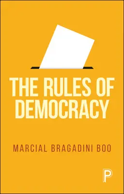 A demokrácia szabályai - The Rules of Democracy