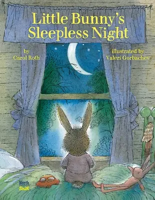 A kis nyuszi álmatlan éjszakája - Little Bunny's Sleepless Night