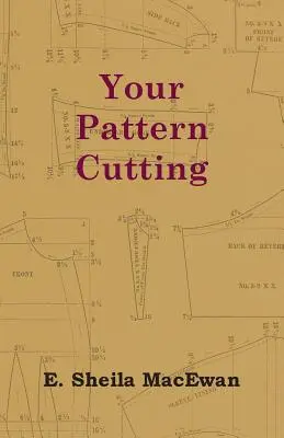 A mintavágás - Your Pattern Cutting