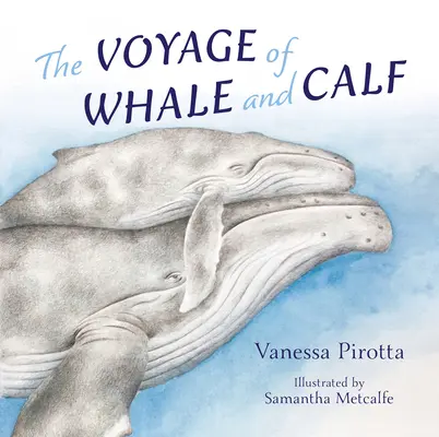 A bálna és a borjú utazása - The Voyage of Whale and Calf