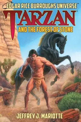 Tarzan és a kőerdő: (Edgar Rice Burroughs univerzuma) - Tarzan and the Forest of Stone: (Edgar Rice Burroughs Universe)