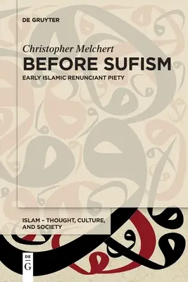 A szufizmus előtt - Before Sufism