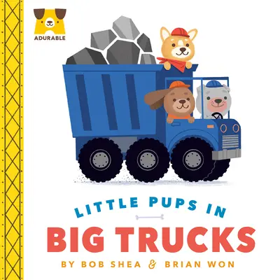 Adurable: Kis kölykök nagy teherautókban - Adurable: Little Pups in Big Trucks