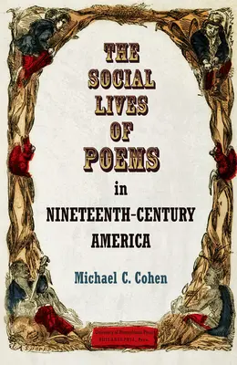 A versek társadalmi élete a tizenkilencedik századi Amerikában - The Social Lives of Poems in Nineteenth-Century America