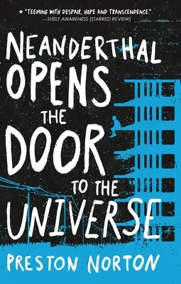 A neandervölgyi ember kinyitja a világegyetem ajtaját - Neanderthal Opens the Door to the Universe