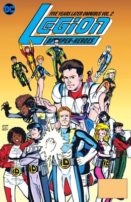 Legion of Super-Heroes Five Years Later Omnibus Vol. 2