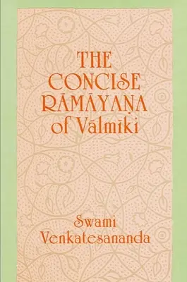 Valmiki tömör Rámájana - Concise Ramayana of Valmiki