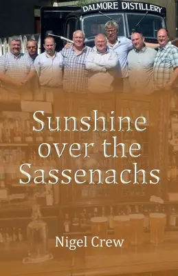 Napsütés a Sassenachs felett - Sunshine over the Sassenachs