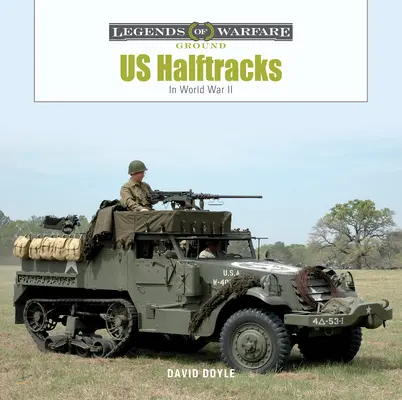 Us Half-Tracks: A II. világháborúban - Us Half-Tracks: In World War II