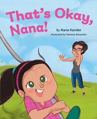 Semmi baj, nagyi! - That's Okay, Nana!