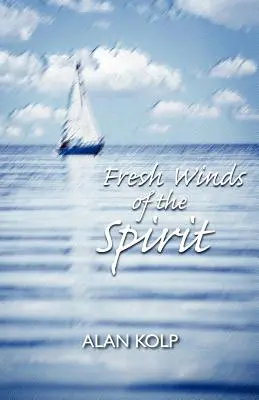 A szellem friss szelei - Fresh Winds of the Spirit