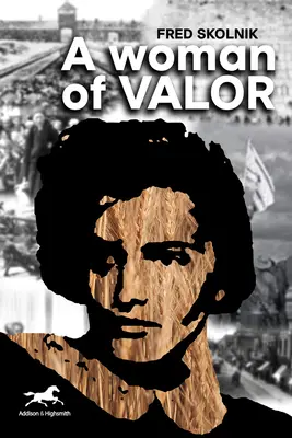 Egy bátor nő - A Woman of Valor