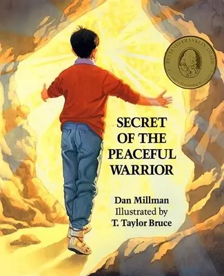 A békés harcos titka - Secret of the Peaceful Warrior