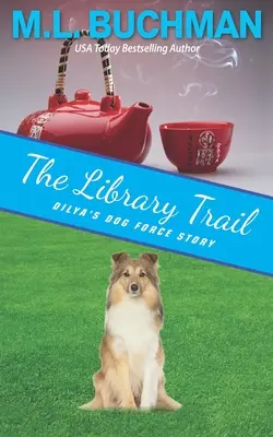 Stezka v knihovně: příběh Dilya's Dog Force - The Library Trail: a Dilya's Dog Force story