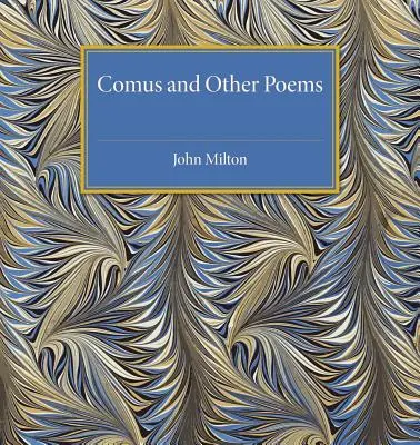 Comus a jiné básně - Comus and Other Poems