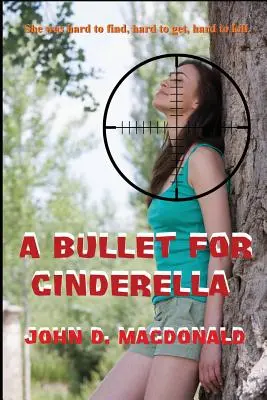 Golyó Hamupipőkének - A Bullet for Cinderella