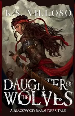 A farkasok lánya - Daughter of the Wolves