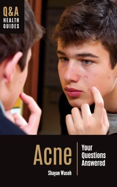 Akne: Válasz a kérdéseidre - Acne: Your Questions Answered