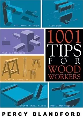 1001 tipp famunkásoknak - 1001 Tips for Woodworkers