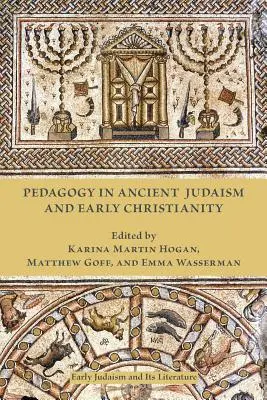 Pedagógia az ókori judaizmusban és a korai kereszténységben - Pedagogy in Ancient Judaism and Early Christianity