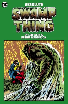Absolute Swamp Thing by Len Wein és Bernie Wrightson - Absolute Swamp Thing by Len Wein and Bernie Wrightson