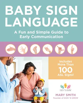 Baba jelnyelv: A Fun and Simple Guide to Early Communication - Baby Sign Language: A Fun and Simple Guide to Early Communication