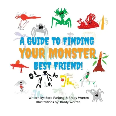 Útmutató a szörny legjobb barátod megtalálásához - A Guide to Finding your Monster Best Friend