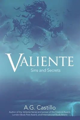 Valiente: Valiente: Bűnök és titkok - Valiente: Sins and Secrets