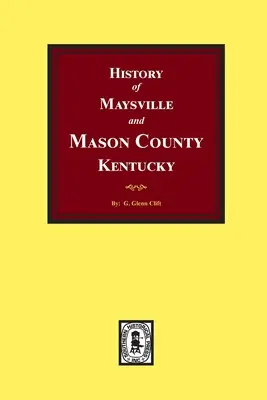 Maysville és Mason megye, Kentucky története - History of Maysville and Mason County, Kentucky