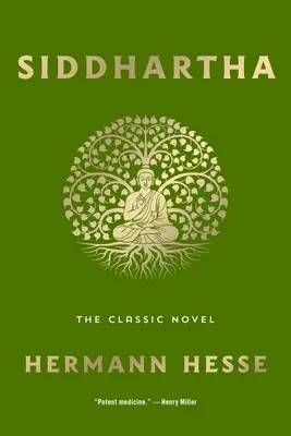 Sziddhárta: A klasszikus regény - Siddhartha: The Classic Novel