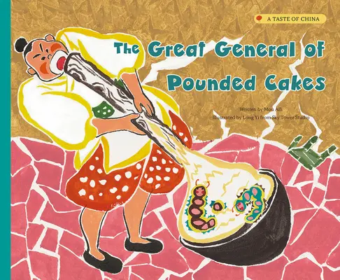 A puffasztott sütemények nagy tábornoka - The Great General of Pounded Cakes