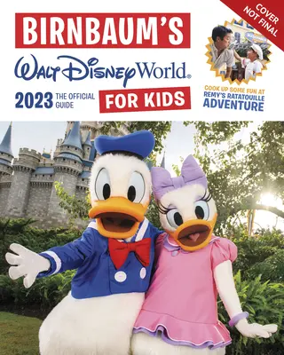 Birnbaum 2023-as Walt Disney World gyermekeknek című kiadványa - Birnbaum's 2023 Walt Disney World for Kids