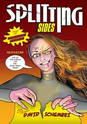 Splitting Sides: Mesék a humoros horrorról - Splitting Sides: Tales of Humorous Horror