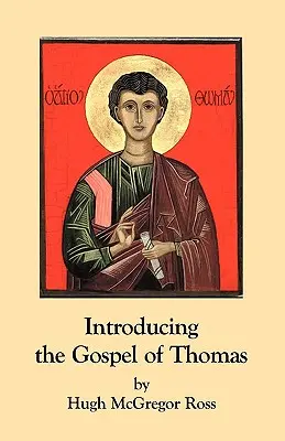 Tamás evangéliumának bemutatása - Introducing the Gospel of Thomas