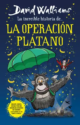 La Increble Historia de la Operacin Pltano / Kódnév Banánok - La Increble Historia de la Operacin Pltano / Code Name Bananas