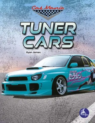 Tuner autók - Tuner Cars