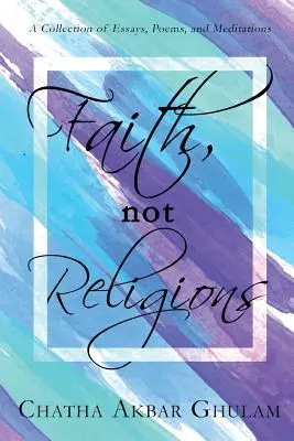 Hit, nem vallások: Felülvizsgált kiadás - Faith Not Religions: Revised Edition