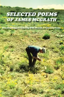 James McGrath válogatott versei: Softcover - Selected Poems of James McGrath: Softcover