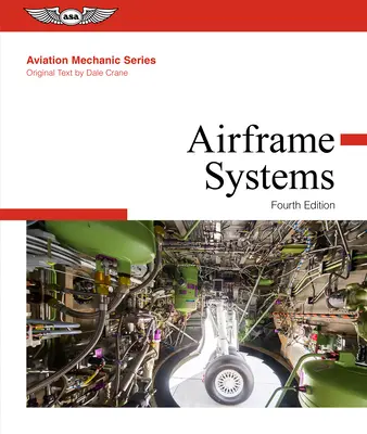 Repülőgépész sorozat: Airframe Systems - Aviation Mechanic Series: Airframe Systems