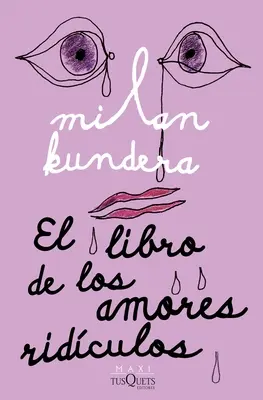 El Libro de Los Amores Ridculos