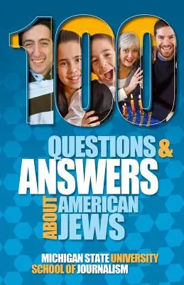 100 kérdés és válasz az amerikai zsidókról, útmutató a zsidó ünnepekhez - 100 Questions and Answers About American Jews with a Guide to Jewish Holidays