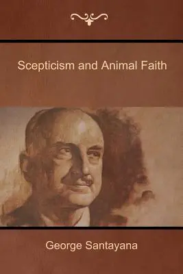 Szkepticizmus és állati hit - Scepticism and Animal Faith