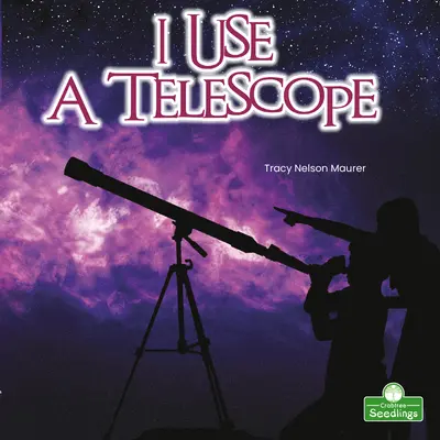 Távcsövet használok - I Use a Telescope